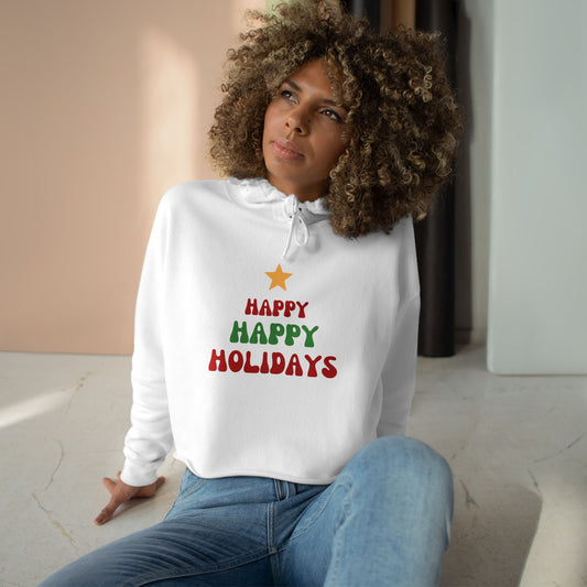 Happy Happy Holidays Crop Hoodie