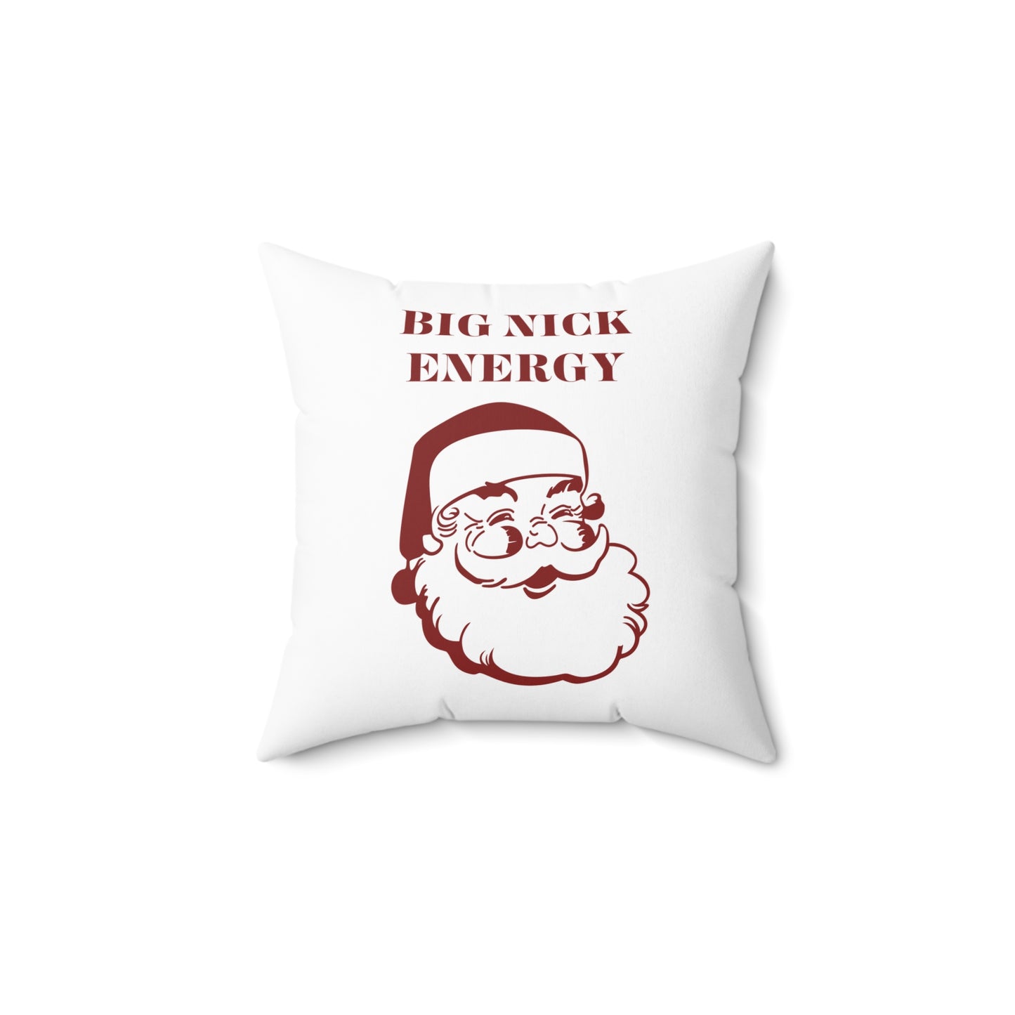 BIG NICK ENERGY Throw Pillow