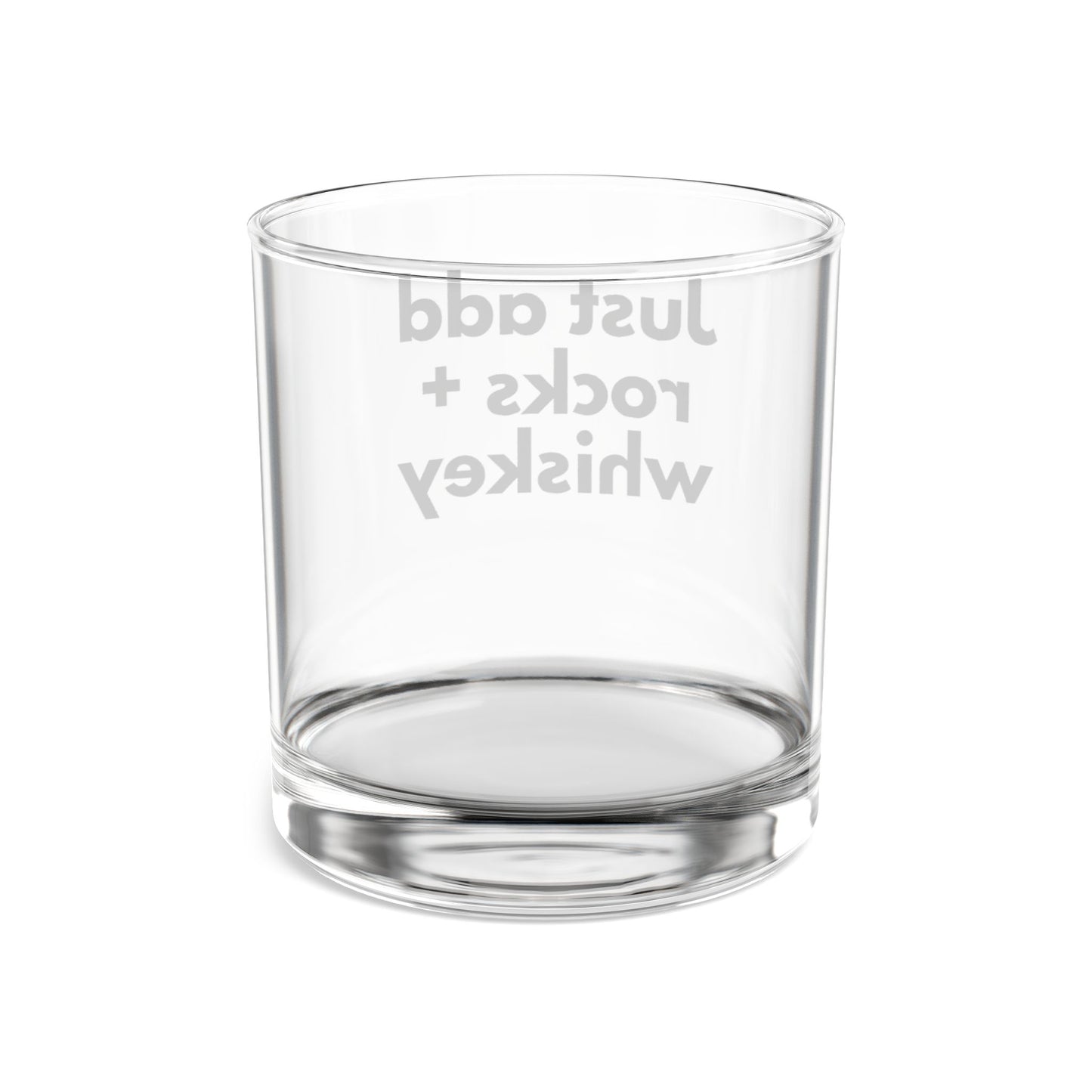 Just Add Rocks Whiskey Glass, 10oz