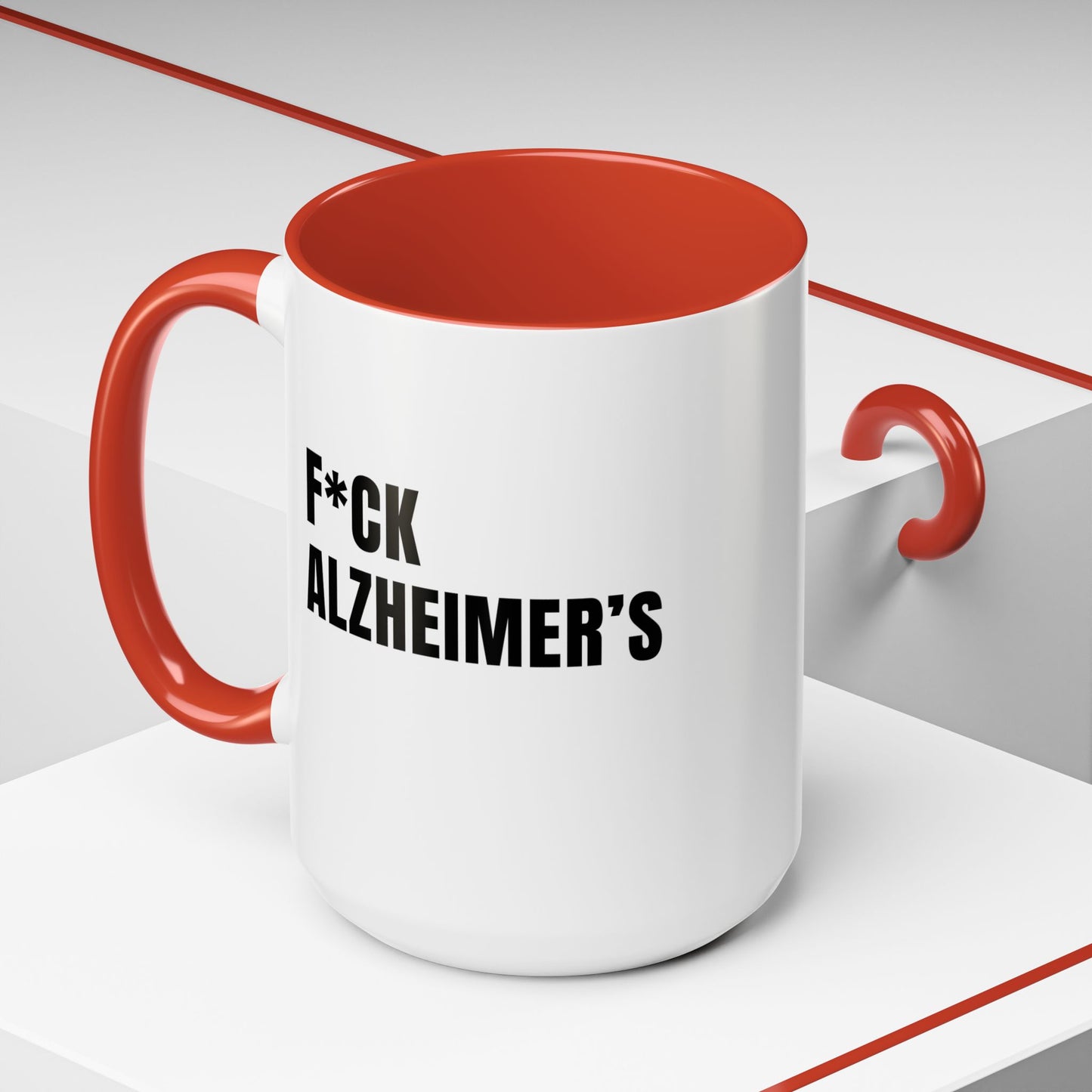 F*ck Alzheimer's Mug in Red, 15 oz