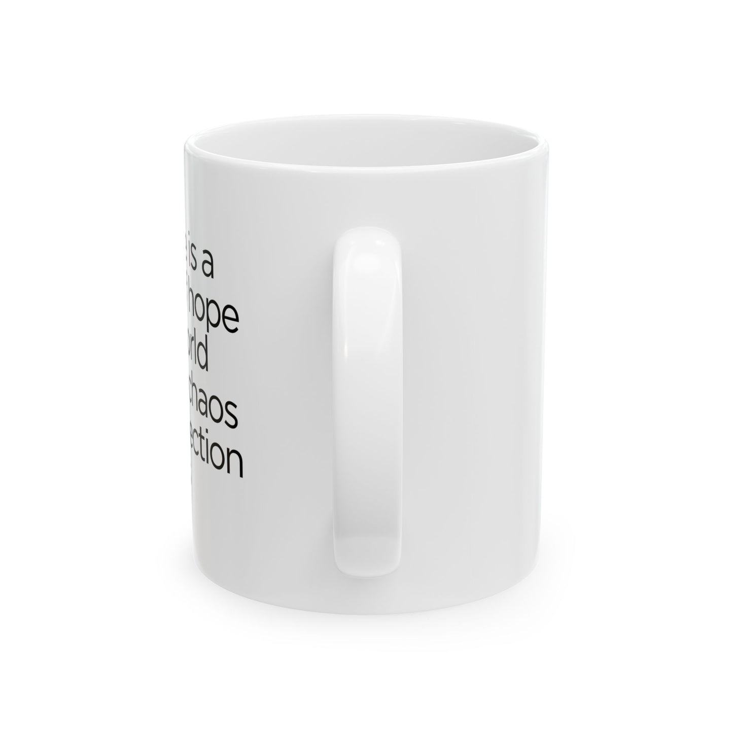 Coffee Is A Cup of Hope Mug, 11 oz
