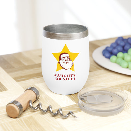 NAUGHTY OR NICE? Insulated Wine Tumbler