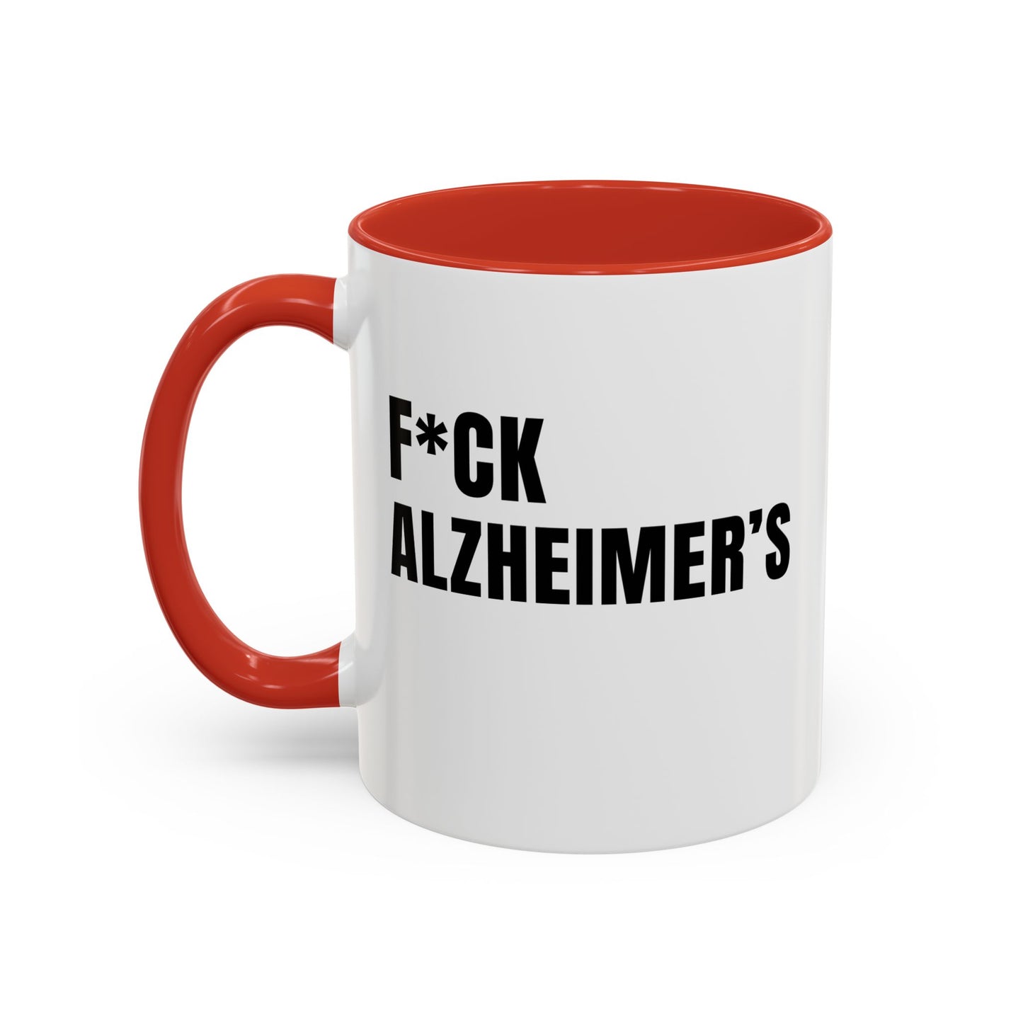 F*ck Alzheimer's Mug, 15 oz