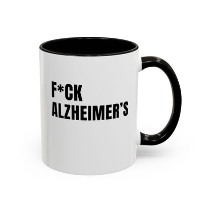 F*ck Alzheimer's Mug, 11 oz
